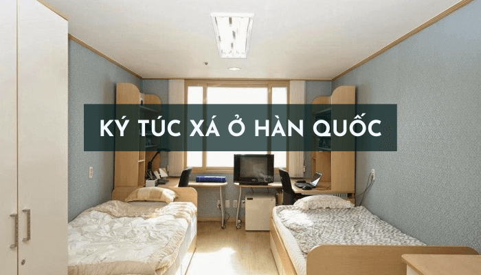 ky tuc xa o han quoc