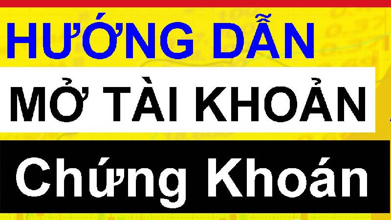 cách mở tài khoản chứng khoán online