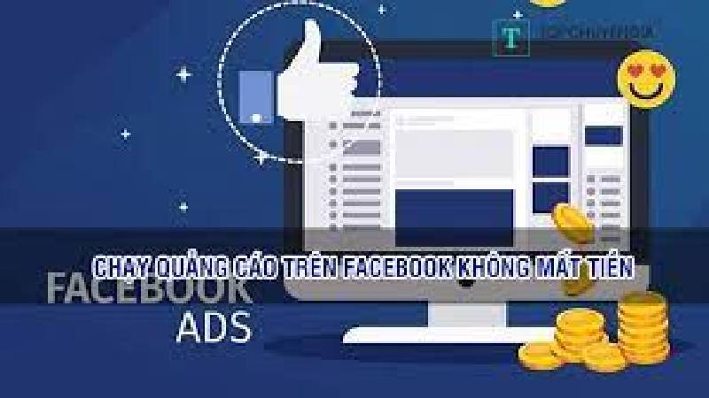 cách chạy quảng cáo trên facebook không mất tiền