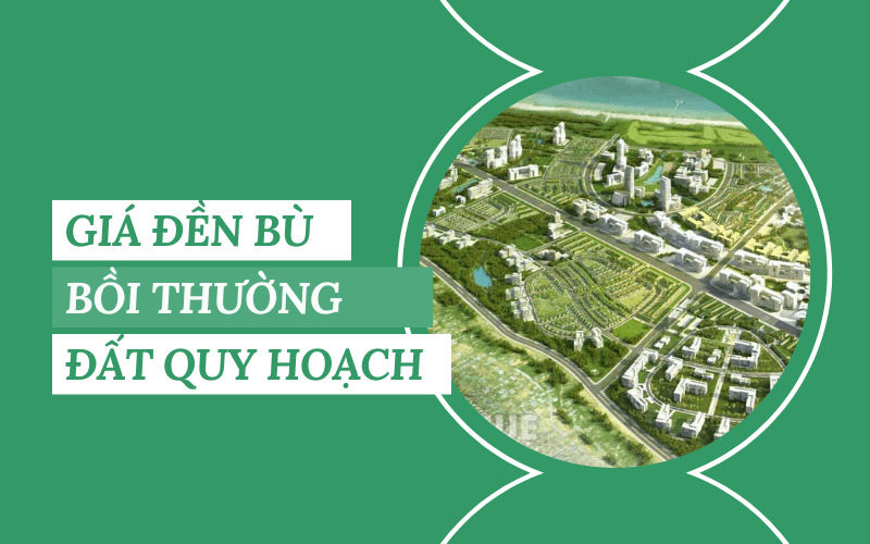 Đất quy hoạch được đền bù theo khung giá như thế nào