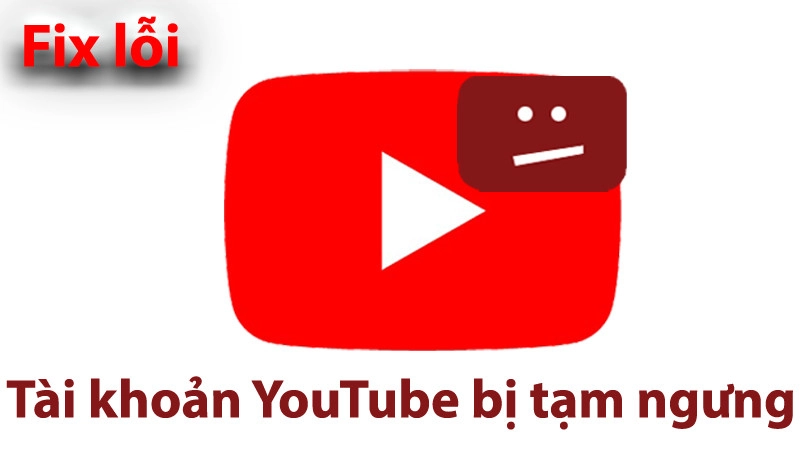 khôi phục kênh YouTube bị tạm ngưng