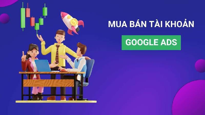 mua tài khoản quảng cáo Google Adwords