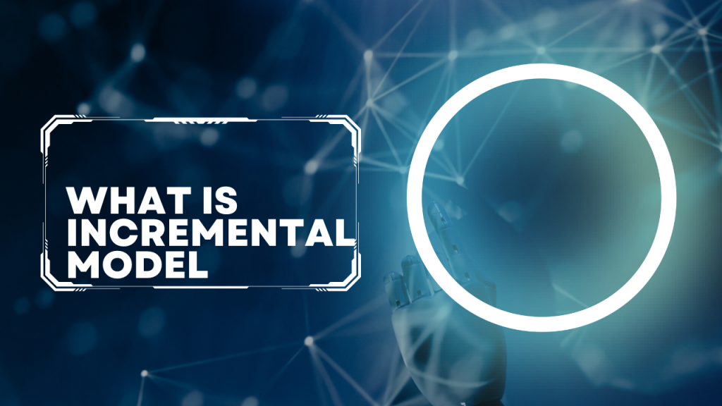 what is incremental model