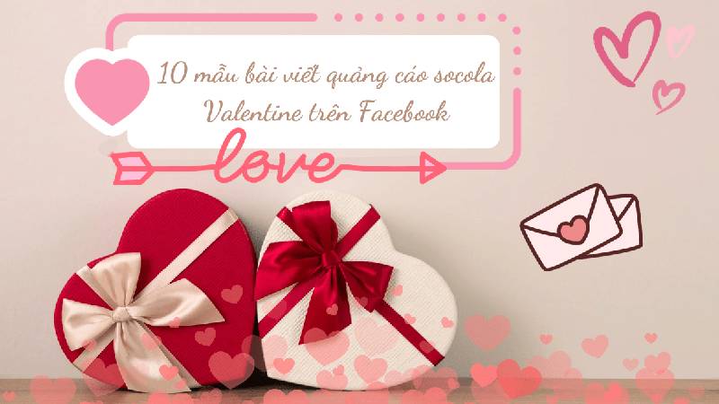 bài viết quảng cáo socola Valentine