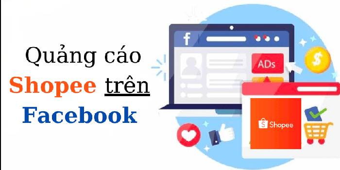 Chạy quảng cáo shopee trên facebook