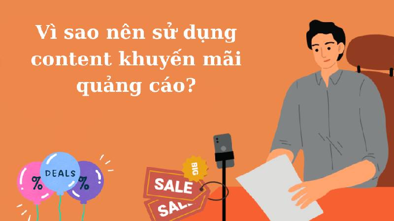 Vì sao nên viết content khuyến mãi quảng cáo?