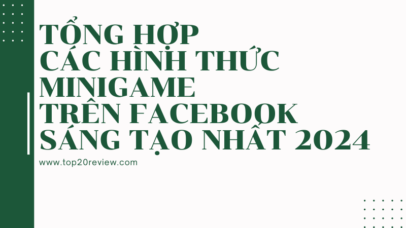 các hình thức minigame sáng tạo trên facebook