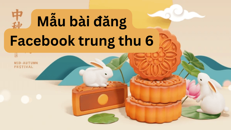 mẫu bài đăng trung thu chạy ads facebook