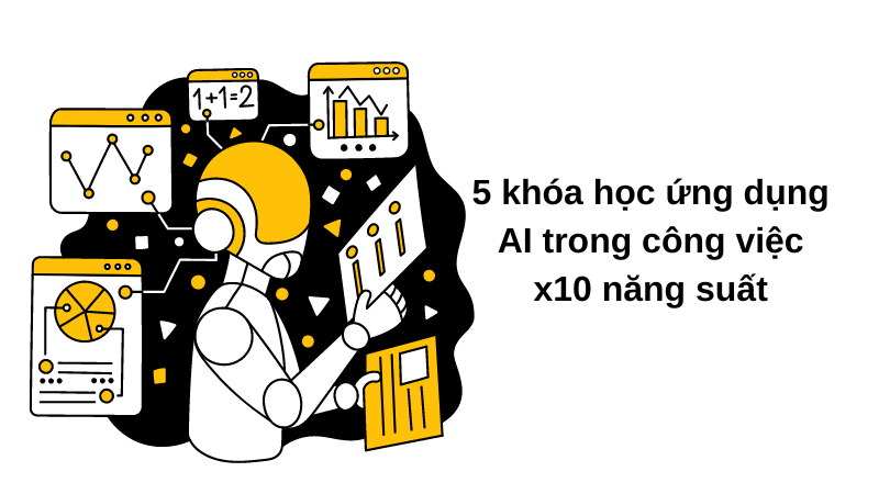 khóa học ứng dụng AI trong công việc